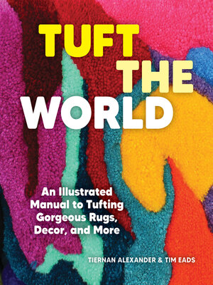 cover image of Tuft the World